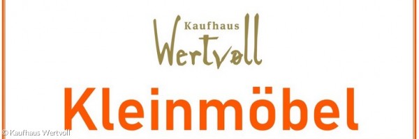 Headerbild Kaufhaus Wertvoll Kleinmöbel
